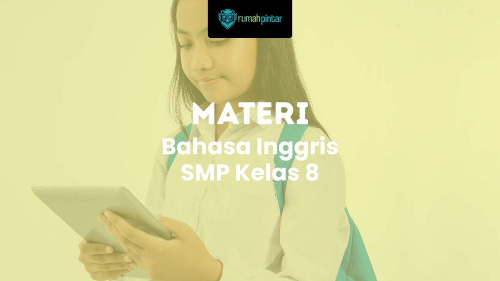 Bahasa Inggris SMP Kelas 8