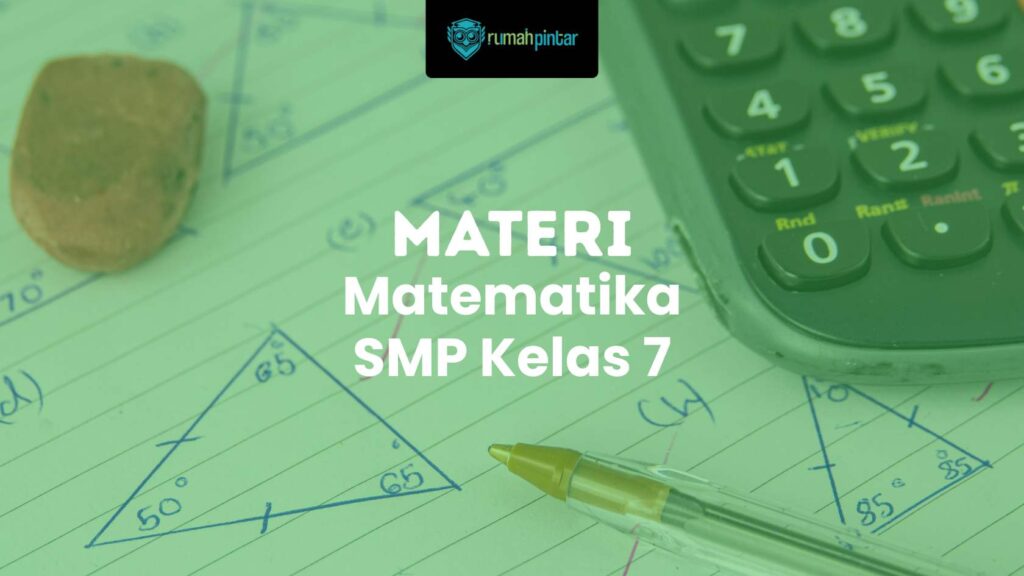 Matematika SMP Kelas 7