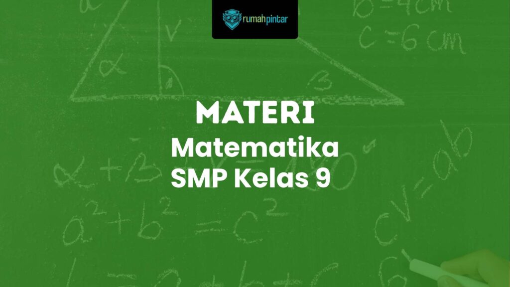 Matematika SMP Kelas 9