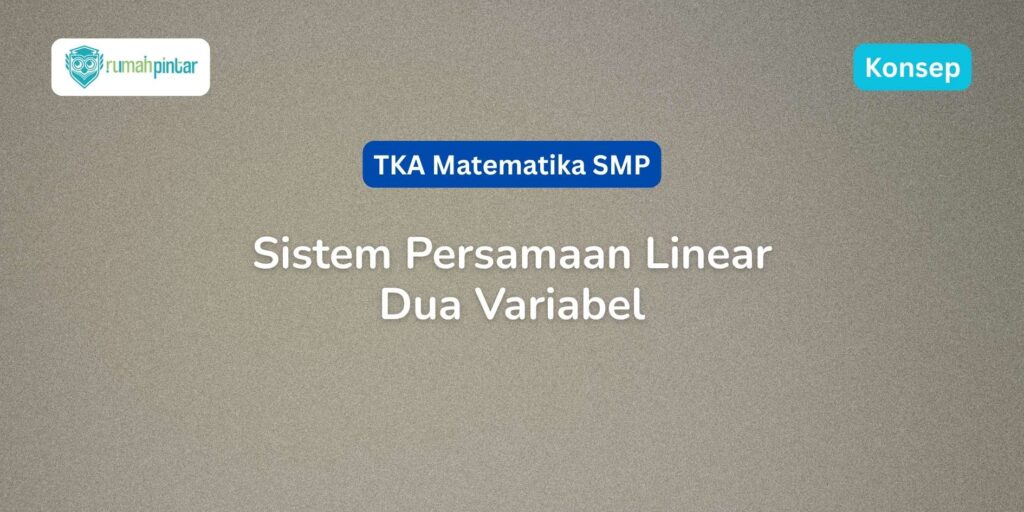 Sistem Persamaan Linear Dua Variabel