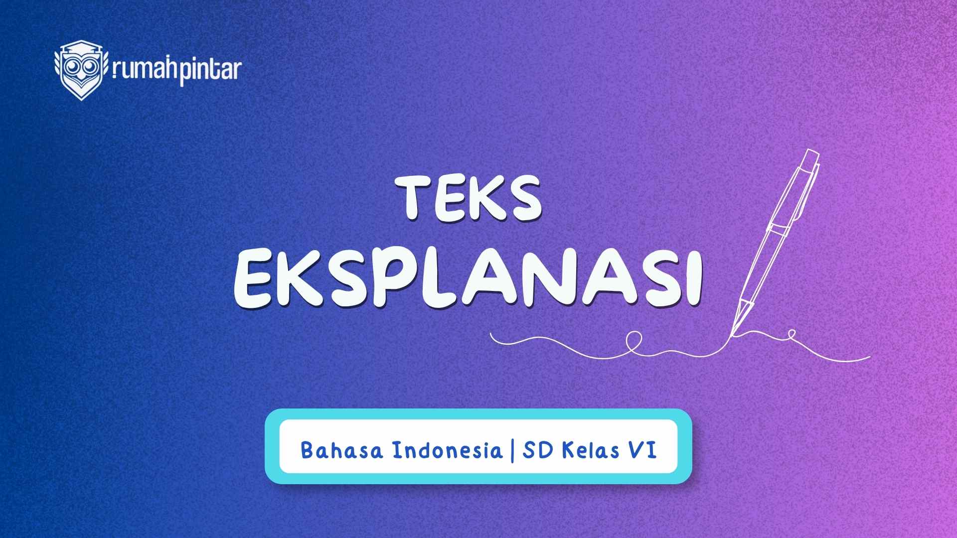 Apa Itu Teks Eksplanasi