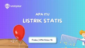Apa Itu Listrik Statis