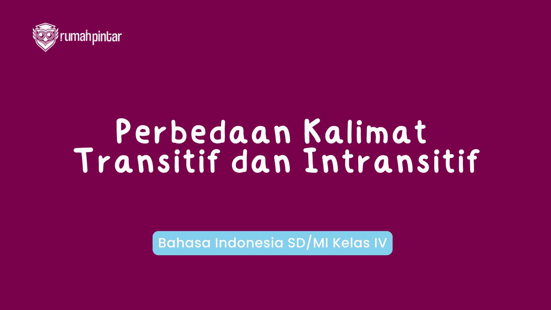 Bahasa Indonesia SD/MI Kelas IV