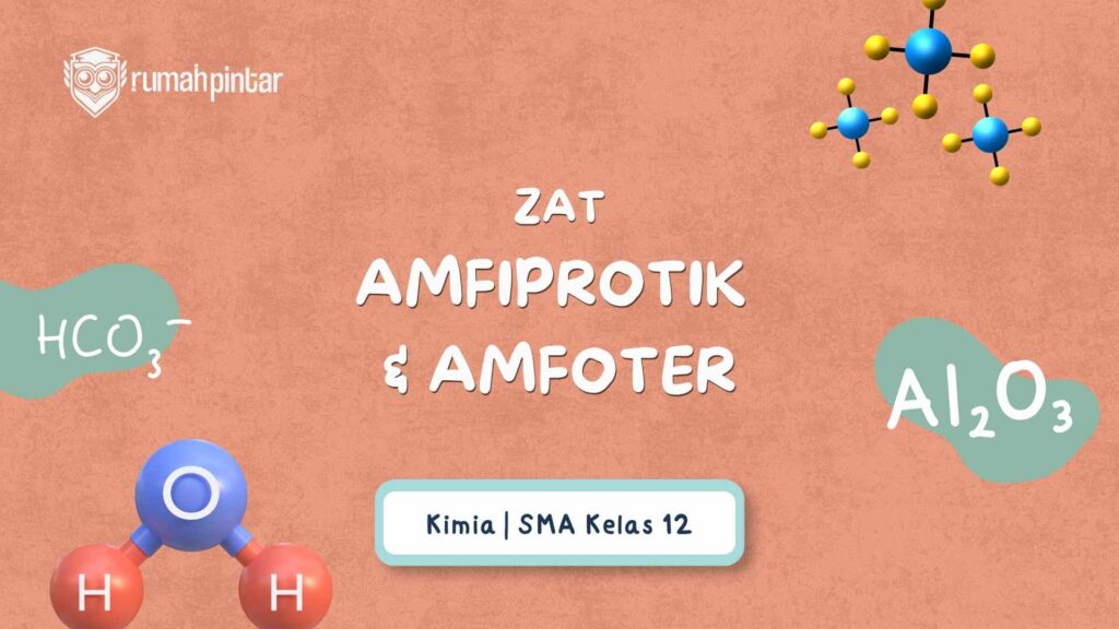 Zat amfiprotik dan amfoter